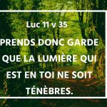 Luc 11 v 35